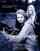 Farlige frøkner